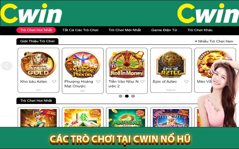 Các trò chơi tại cwin nổ hũ 