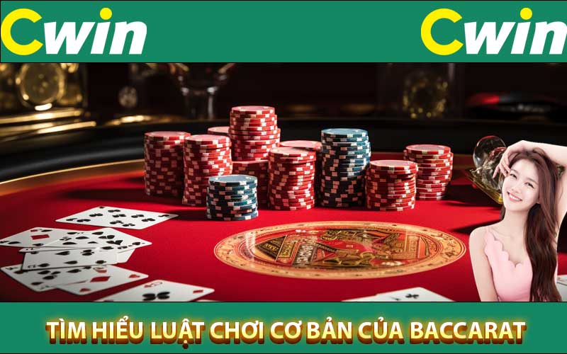 Luật chơi cơ bản của Baccarat